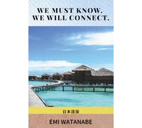 We Must Know. We Will Connect.