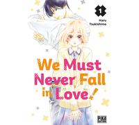 We Must Never Fall In Love! - Tome 1 :