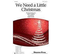 We Need a Little Christmas-SSA