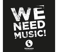 WE NEED MUSIC !