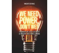 We Need Power, Don't We? - Chroniques De La Fée Électricité Au Royaume-Uni Et Dans Le Monde