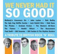 Various - We Never Had It So Good [Import]