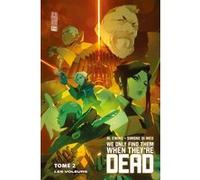 We Only Find Them When They're Dead, T2 : Les Voleurs Simone Di Meo (Auteur), Al Ewing (Auteur)