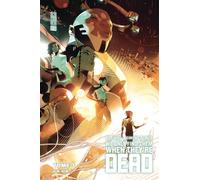 We Only Find Them When They're Dead, T3 : La Vie - Simone Di Meo - Hi Comics - cartonné - Comics