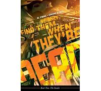 We Only Find Them When They're Dead Vol. 2