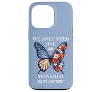 We Only Need One Monarch & It's a Butterfly Floral No Kings Coque pour iPhone 13 Pro