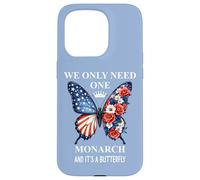 We Only Need One Monarch & It's a Butterfly Floral No Kings Coque pour iPhone 15 Pro