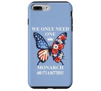 We Only Need One Monarch & It's a Butterfly Floral No Kings Coque pour iPhone 7 Plus/8 Plus