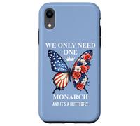 We Only Need One Monarch & It's a Butterfly Floral No Kings Coque pour iPhone XR