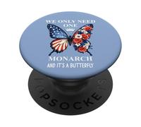 We Only Need One Monarch & It's a Butterfly Floral No Kings PopSockets PopGrip Adhésif