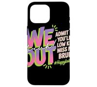 We Out Bruh Admit You Will Low Key Miss Me Farewell Adieu Coque pour iPhone 16 Pro Max