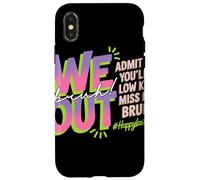 We Out Bruh Admit You Will Low Key Miss Me Farewell Adieu Coque pour iPhone X/XS