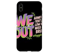 We Out Bruh Admit You Will Low Key Miss Me Farewell Adieu Coque pour iPhone XS Max