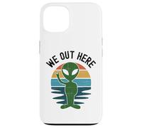 We Out Here Funny Alien Abduction UFO Aliens are Real Humour Coque pour iPhone 13