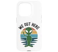 We Out Here Funny Alien Abduction UFO Aliens are Real Humour Coque pour iPhone 15 Pro