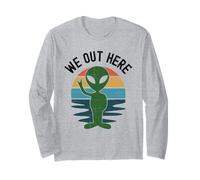 We Out Here Funny Alien Abduction UFO Aliens are Real Humour Manche Longue