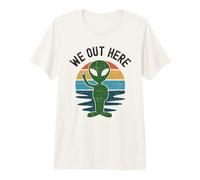 We Out Here Funny Alien Abduction UFO Aliens are Real Humour T-Shirt Haut de Gamme