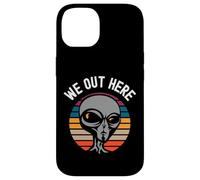 We Out Here Funny Alien Lover Abduction UFO Aliens are Real Coque pour iPhone 14