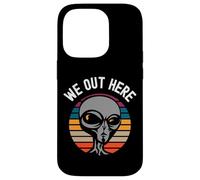 We Out Here Funny Alien Lover Abduction UFO Aliens are Real Coque pour iPhone 14 Pro