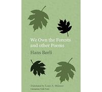 We Own the Forests: And Other Poems