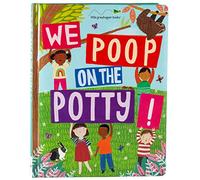 We Poop on the Potty! (Mom's Choice Awards Gold Award Recipient)
