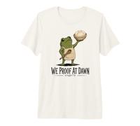 We Proof At Dawn Cottagecore Cuiseur à Pain au levain Grenouille T-Shirt Haut de Gamme