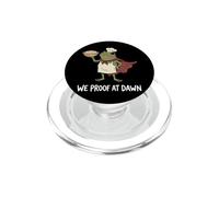 We Proof At Dawn PopSockets PopGrip pour MagSafe