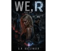WE, R: Book Two