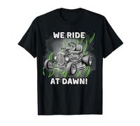 We Ride at Dawn Tondeuse à Gazon drôle Dad T-Shirt