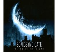 We Rule the Night by Sonic Syndicate [CD] NEUF