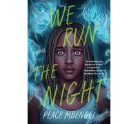 We Run the Night - Peace Mbengei - Soho Teen - ebook (ePub) - Livre