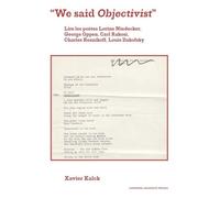 We said objectivist: LIRE LES POÈTES LORINE NIEDECKER, GEORGE OPPEN, CARL RAKOSI, CHARLES REZNIKOFF,