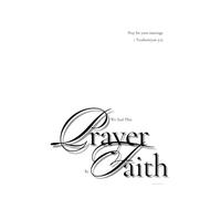 We Seal This Prayer By Faith