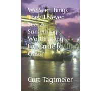 We See Things Theyll Never See: A Something Worth Living For Guide To Oasis