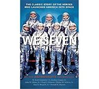 We Seven Gordon L. Cooper, John H. Glenn, Scott M. Carpenter, Virgil I. Grissom (Auteur)
