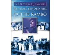 We Shall Behold Him:Tribute to Dottie Rambo [Import USA Zone 1]