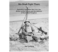 We Shall Fight Them