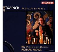 Tavener, J. - We Shall See Him As He is