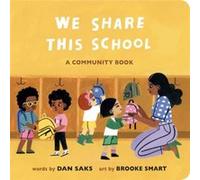 We Share This School by Dan Saks Dan Saks (Auteur)