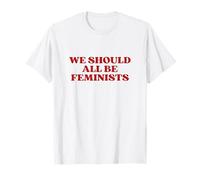 We Should All Be Feminists Y2K Aesthetic Trendy T-Shirt