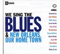 We Sing The Blues/New Orleans Our Home Town [Import]