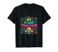 We Stand Together Unity Support Sensibilisation T-Shirt