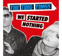 We Started Nothing The Ting Tings (Interprète) https://www.fnac.com/a19319954/The-Ting-Tings-We-Started-Nothing-Vinyle-album?oref=b495412d-ae7d-8a84-2cfd-f28c4a6c596e