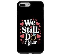 We Still Do 1 Year Anniversary Couple Cadeau Coque pour iPhone 7 Plus/8 Plus
