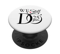 We Still Do 25 Years Funny Couple 25th Wedding Anniversary PopSockets PopGrip Adhésif