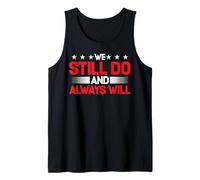 We Still Do And Always Will Amour anniversaire ----- Débardeur