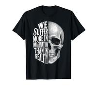 We Suffer More in Imagination Skull Seneca Citation Stoicism T-Shirt