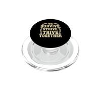 We Survive, Strive, Thrive Together Équipe de Motivation PopSockets PopGrip pour MagSafe