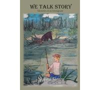 We Talk Story: Memoirs of an Immigrant