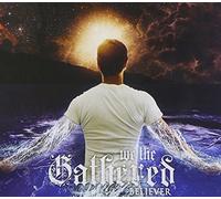 We the Gathered - Believer [Import]